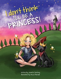 I don't think I'll be a Princess!
